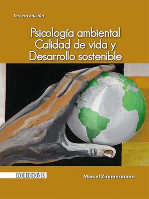 cover image of Psicología ambiental, calidad de vida y desarrollo sostenible--3ra edición